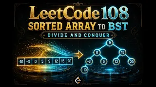 LeetCode 108 Convert Sorted Array to Binary Search Tree in less than 5 minutes Divide Conquer