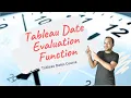 Tableau Dates Course Tableau Dates Evaluation Function Tutorial