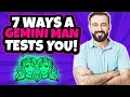 7 Ways A Gemini Man Tests You Tips On Dating A Gemini Man