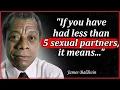 James Baldwin - Wisest Quotes that will Change your Life after 30