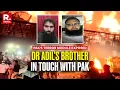 Pak's Terror Module Exposed: Suspected Terrorist Dr. Adil's Brother Muzafar Was With Pak Handlers