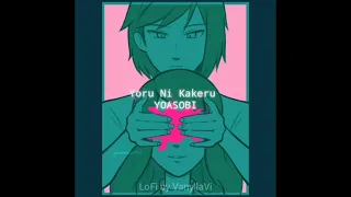 Yoru Ni Kakeru - YOASOBI | LoFi Version