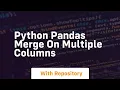 python pandas merge on multiple columns