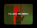 Samuraï - Palabra Prohibida (Letra)