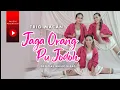 Download Lagu Trio Macan - Jaga Orang Pu Jodoh (Official Music Video)