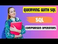 QUERYING WITH SQL COMPARISON OPERATORS SQL NxtWave CCBP 4 0 SQL QUERY TUTORIAL