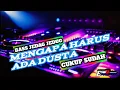 Lagu DJ MENGAPA HARUS ADA DUSTA FULL BASS GOYANG PARGOY
