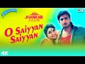 Download Lagu O Saiyyan Saiyyan (Jhankar) - Tadipaar | Vinod Rathod, Alka Yagnik | Jhankar Songs | 90s Hits