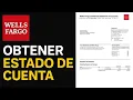 How to Get a Wells Fargo Bank Statement How to Get a Wells Fargo Bank Statement