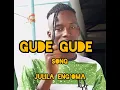 Download Lagu MPYA GUDE GUDE SONG JULILA ENG'OMA 2024 (Official Video by Aploded Joseph Makamuzi