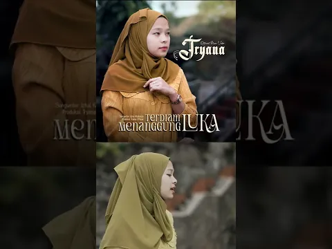 #tryana #terdiammenanggungluka