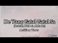 Download Lagu DE YANG GATAL GATAL SA - Bukan PHO \u0026 Aldo Bz (Original Remix Lyrics )