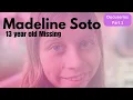 Inside Madeline Soto s First 24 Hours of her disappearance
