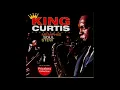 King Curtis - Memphis Soul Stew