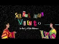 Señal del Viento - LAS ÁÑEZ & EL CHOLO VALDERRAMA