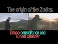 Draco mountains and the sunset calendar