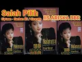 Download Lagu Iis Ariska BBR - Salah Pilih - Album Nalangsa