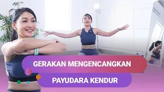 payudara kendur lakukan gerakan mudah ini setiap hari