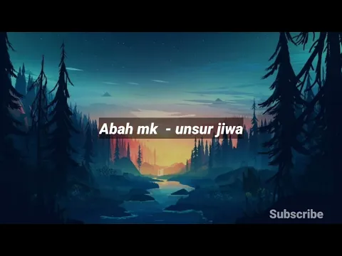 Download MP3 Abah MK - unsur jiwa