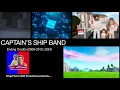 Download Lagu CAPTAIN'S SHIP BAND (2008-2010; 2024) Credits | For @Jetpack14Official \u0026 @commercialsrule4877