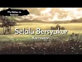 Download Lagu Selalu Bersyukur - kamasean -liric lagu rohani