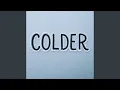 Download Lagu COLDER