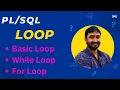 PL SQL LOOPS with Examples Basic Loop While Loop For Loop Tutorial in Hindi