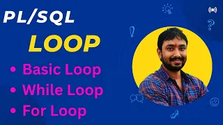 PL SQL LOOPS with Examples Basic Loop While Loop For Loop Tutorial in Hindi