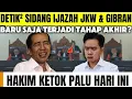 Download Lagu HASIL SIDANG HARI INI, IJAZAH GIBRAN \u0026 JKW SEKALIGUS DISIDANGKAN.! HAKIM KETOK PALU