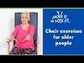 Download Lagu Bed \u0026 Chair exercises for older people - chair exercises