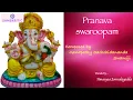 Download Lagu Pranava swaroopam Ganesha song