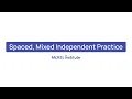 CITW Strategy 10 Spaced Mixed Independent Practice