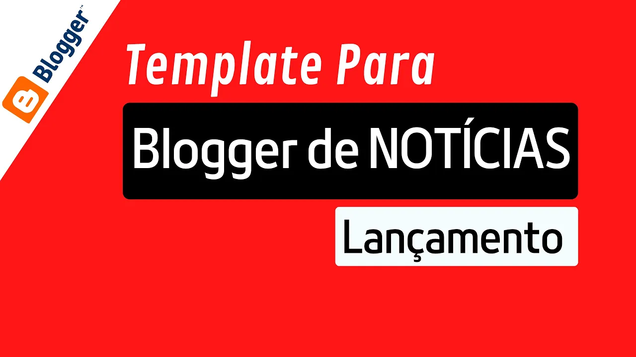 Lançamento Template para Blogger de Notícias