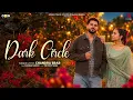 Dark Circle I Official Video I Chandra Brar IKulshan Sandhu I 90ssongkaml | Latest Punjabi Song 2026