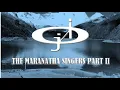 Lagu THE BEST OF THE MARANATHA SINGERS PART II BY JERICHO INTERCESSION