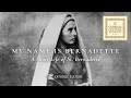 St Bernadette Soubirous - My Name Is Bernadette Catholic Culture books