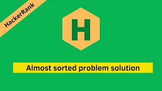 HackerRank Almost Sorted problem solution Algorithms problems solutions Programmingoneonone