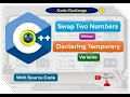 How to Swap Two Numbers without Declaring Temporary Variable - Coding Challenge 1
