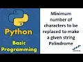 Minimum number of characters to be replaced to make a given string Palindrome
