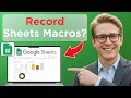 How To Record Macros In Google Sheets Easy Guide