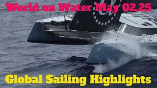 WoW May02 25 Pyewacket 70 wins, Racing in Turkey, Con Cup, Mini Globe, Lijia Xu, SVR Lazartigue more