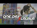 Download Lagu DJ ONE DAY X LALALA TERBARU