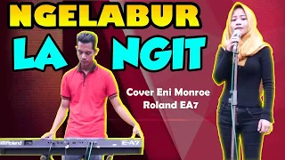 Download NGELABUR LANGIT Cover Eni Monroe - Roland EA7 MP3