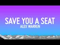 Download Lagu Alex Warren - Save You a Seat (Lyrics)