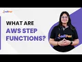 AWS Step Functions What are AWS Step Functions Amazon Web Services Intellipaat