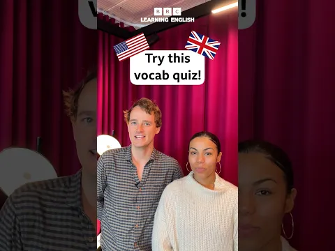 🇺🇸 🇬🇧 Do you speak British English or American English? Vocabulary Quiz