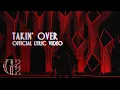 Lagu G22 'Takin' Over' Official Lyric Video