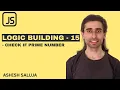 Javascript JS Coding Practice 15 - Checking Prime Numbers