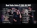 Download Lagu Best Kalia Siska Ft SKA 86 2021 Full Album |Jalan Datar DJ Kentrung