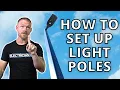 How to Set Up Light Poles Tips and Advice on Thinking Ahead